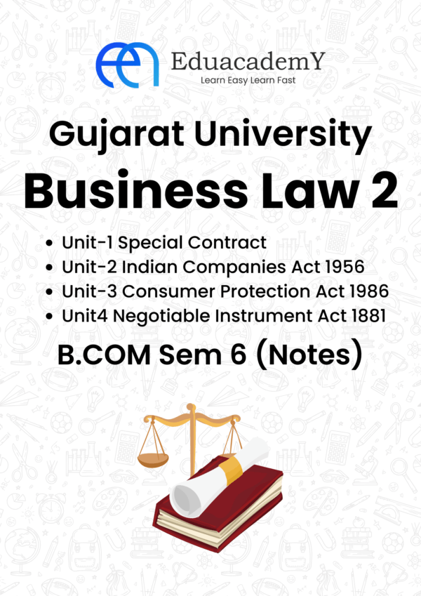 Gujarat University Business Law 2 B.COM Sem 6 Notes