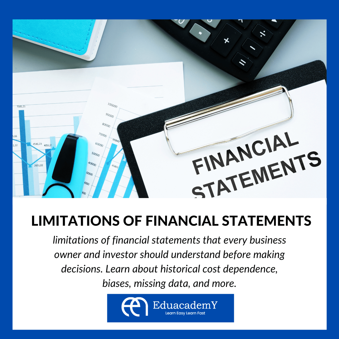 Limitations of Financial Statements