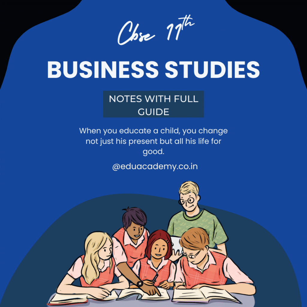 BizMaster: Cracking Class 11th CBSE Business Studies