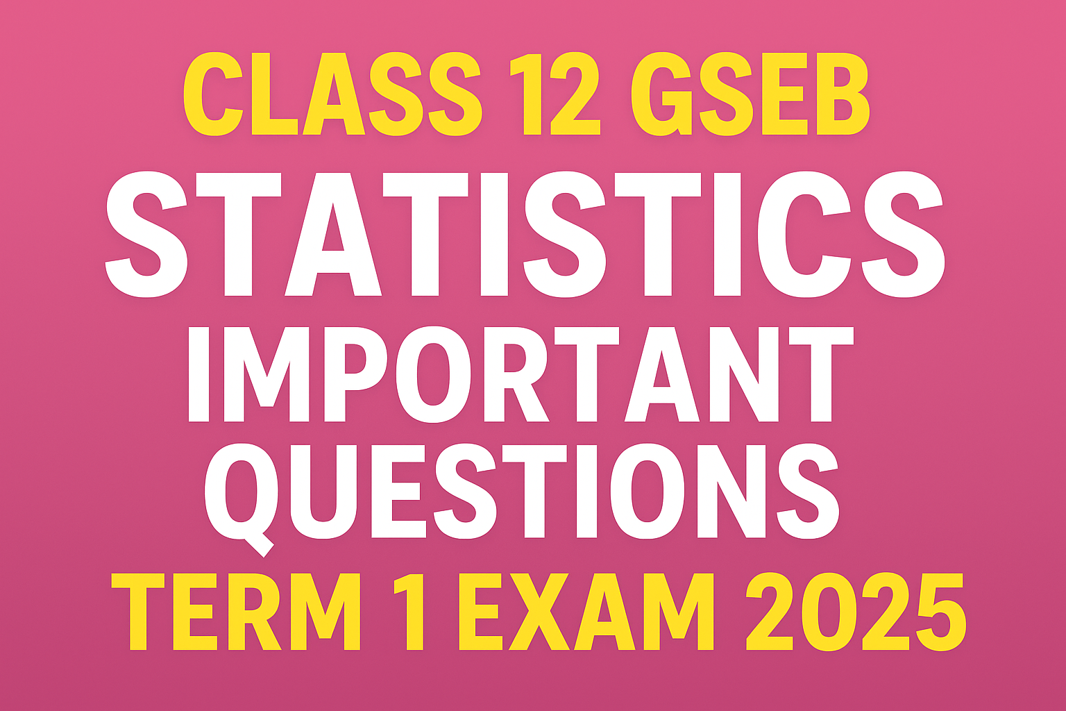 class-12-gseb-statistics-important-questions-term-1