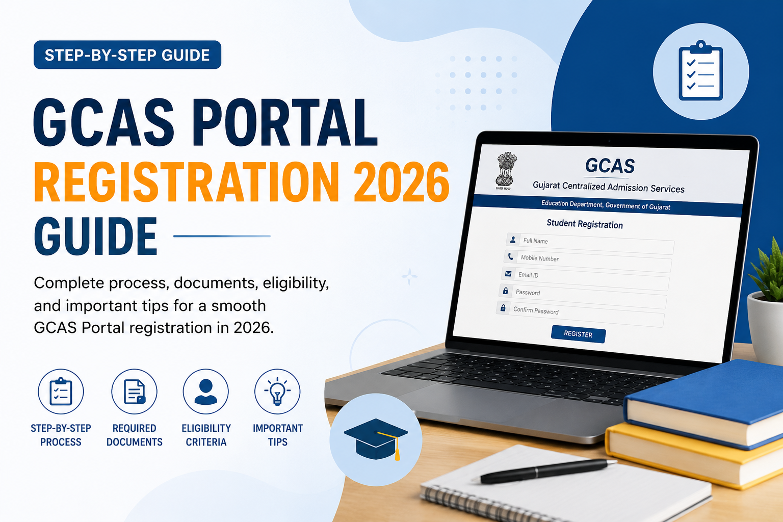 Feature image for GCAS Portal Registration 2026 Guide showing a step-by-step admission registration process with laptop screen, registration form, education icons, and student resources.